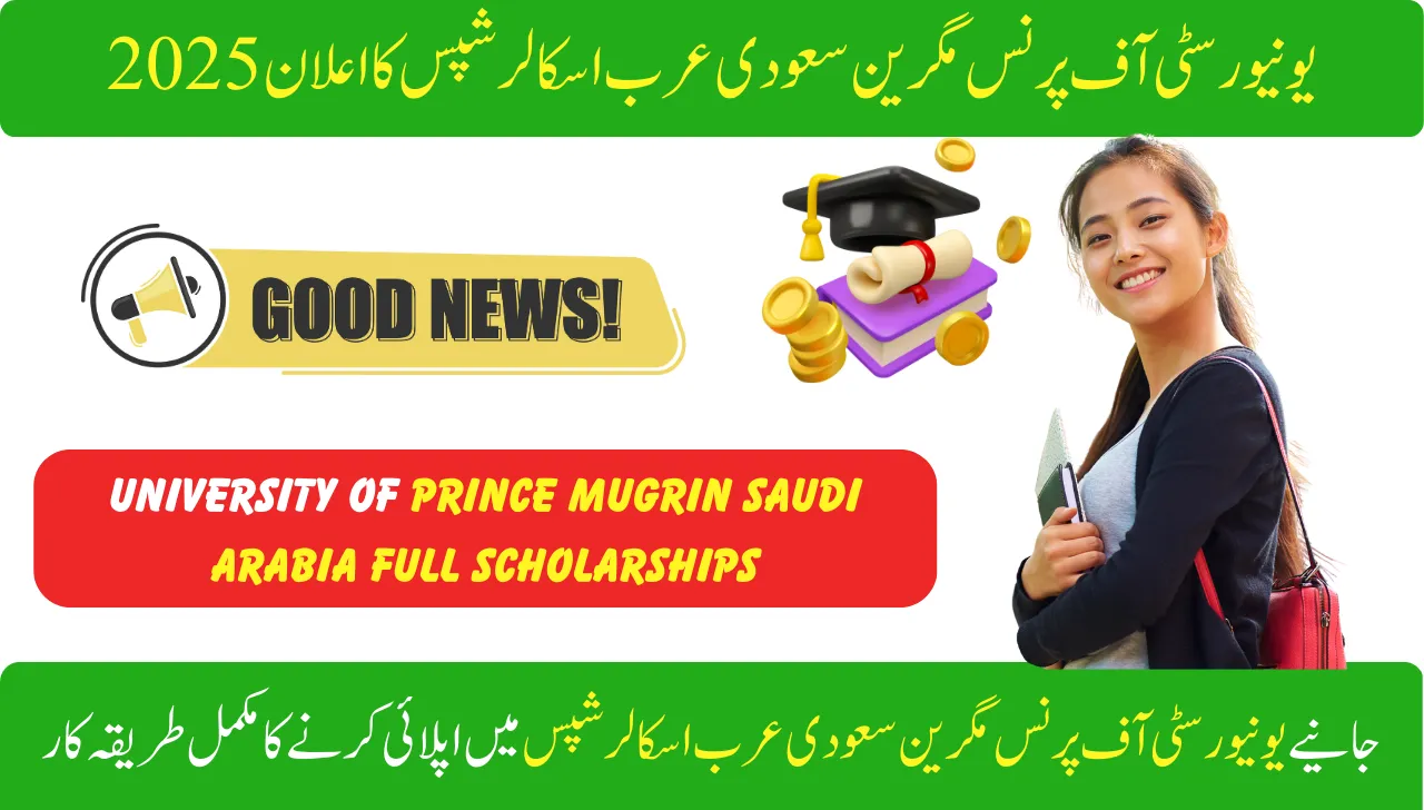 University of Prince Mugrin Saudi Arabia Full Scholarships Announce 2025
